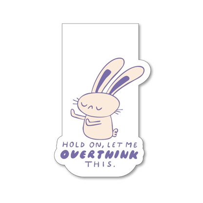 Let me overthink this - Cute Fridge Magnet - fridge magnet