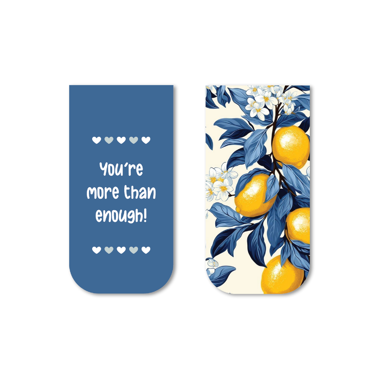 You're more than enough magnetic bookmark